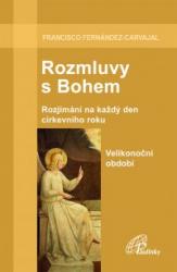 Rozmluvy s Bohem (2b): Velikonoční období