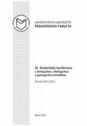 IX. Studentská konference s biologickou, ekologickou a geologickou tematikou