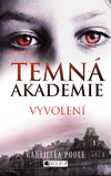 Temná akademie – Vyvolení