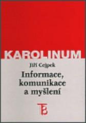 Informace, komunikace a myšlení