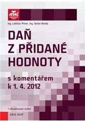 Daň z přidané hodnoty s komentářem k 1. 4. 2012