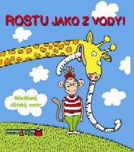 Rostu jako z vody