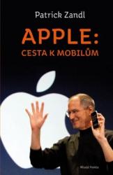 Apple: Cesta k mobilům