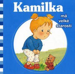 Kamilka má velké starosti