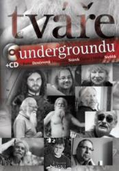 Tváře undergroundu