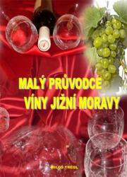 Malý průvodce víny jižní Moravy