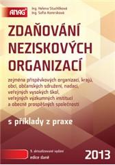 Zdaňování neziskových organizací, zejména příspěvkových organizací, krajů, obcí, občanských sdružení, nadací, veřejných vysokých škol, veřejných výzkumných institucí a obecně prospěšných společností s příklady z praxe 2013