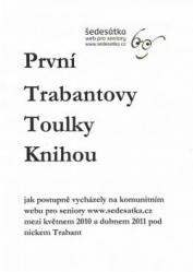 První Trabantovy toulky knihou