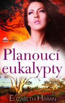 Planoucí eukalypty