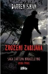 Sága Lartena Hroozleyho – Zrození zabijáka