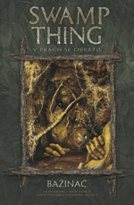 Swamp Thing - Bažináč 5: V prach se obrátíš