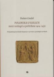 Polemika o kalich mezi teologií a politikou 1414–1431