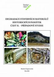 Degradace stavebních materiálů historických památek část II