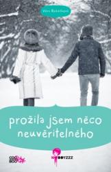 Prožila jsem něco neuvěřitelného