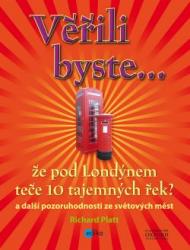 Věřili byste, že pod Londýnem teče 10 tajemných řek?