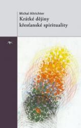 Krátké dějiny křesťanské spirituality