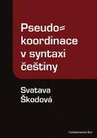 Pseudokoordinace v syntaxi češtiny