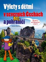 Výlety s dětmi v severních Čechách a pohraničí