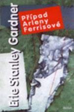 Případ Arleny Ferrisové