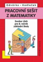 Pracovní sešit z matematiky - soubor úloh pro 8. ročník základní školy