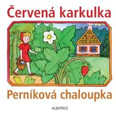 Červená karkulka a Perníková chaloupka