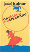 Nevídáno - neslýcháno