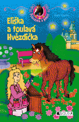 Eliška a toulavá Hvězdička