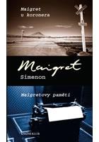 Maigret u koronera, Maigretovy paměti