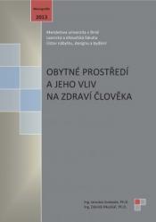 Obytné prostředí a jeho vliv na zdraví člověka