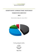 Surovinové zdroje České republiky - nerostné suroviny 2012