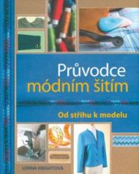 Průvodce módním šitím – Od střihu k modelu