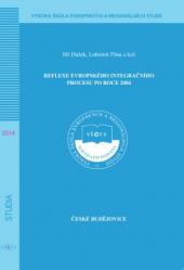 Reflexe evropského integračního procesu po roce 2004