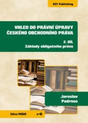 Vhled do právní úpravy českého obchodního práva