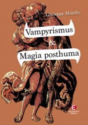 Vampyrismus & Magia posthuma