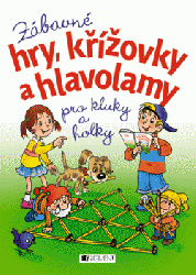 Zábavné hry, křížovky a hlavolamy pro kluky a holky