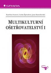 Multikulturní ošetřovatelství I