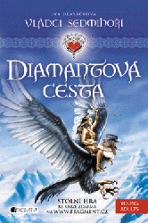 Vládci Sedmihoří – Diamantová cesta