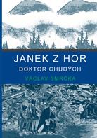 Janek z hor - doktor chudých