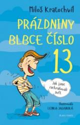 Prázdniny blbce číslo 13