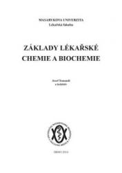 Základy lékařské chemie a biochemie