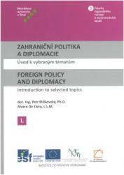 Zahraniční politika a diplomacie I / Foreign Policy and Diplomacy I