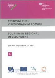 Cestovní ruch v regionálním rozvoji I / Tourism in Regional Development I