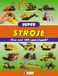 Super stroje – Více než 100 samolepek!