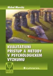 Kvalitativní přístup a metody v psychologickém výzkumu