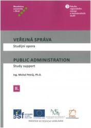 Veřejná správa. Studijní opora/Public Administration. Study support II.