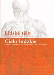 Lidské tělo: anatomie člověka v tiscích 15.-18. století: katalog výstavy