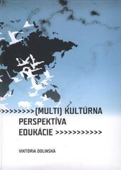 (Multi)kultúrna perspektíva edukácie