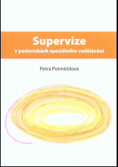 Supervize v podmínkách speciálního vzdělávání