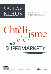 Chtěli jsme víc než supermarkety