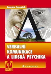 Verbální komunikace a lidská psychika